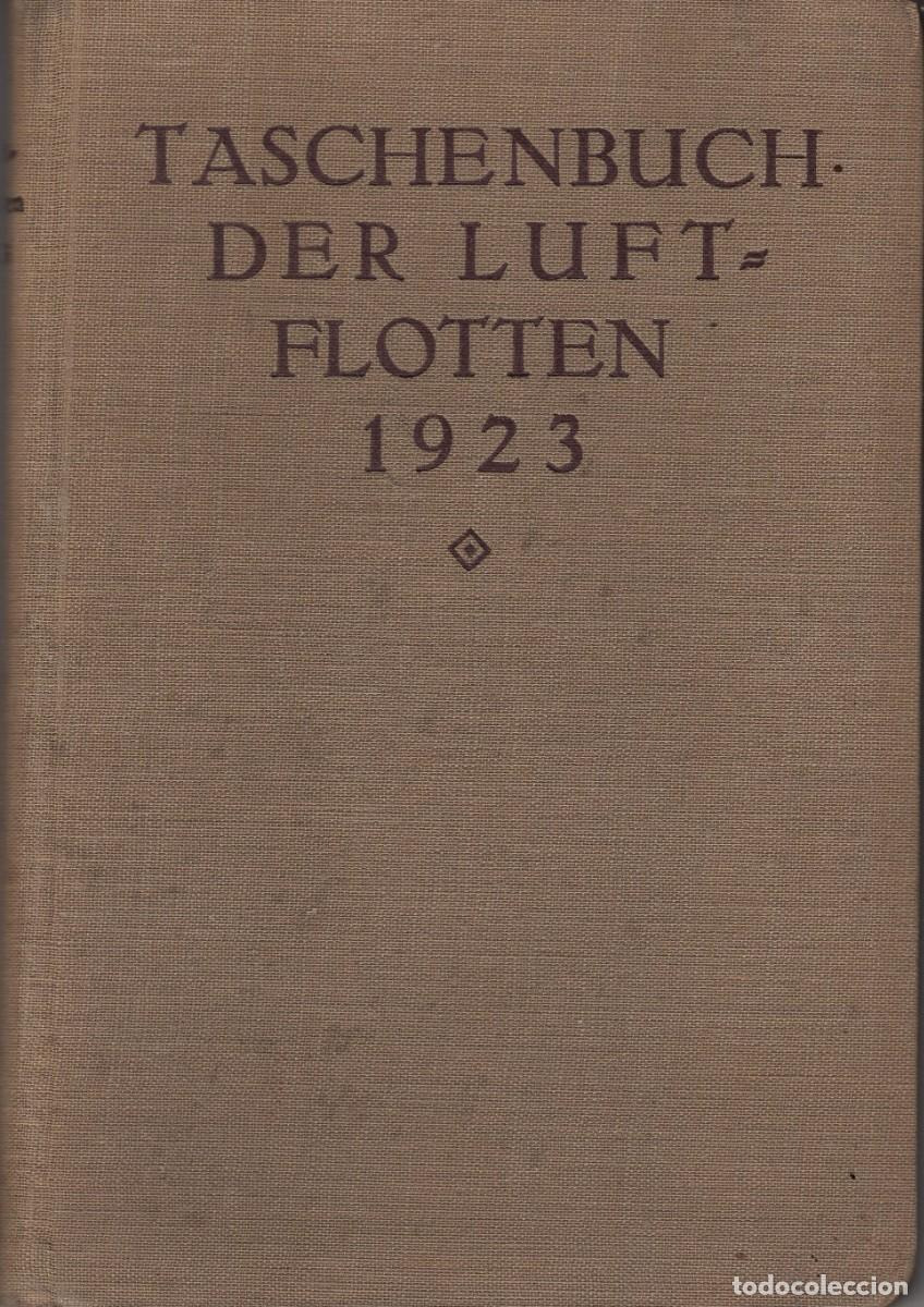 Libros antiguos: LIBRO DE BOLSILLO DE LAS FLOTAS A&Eacute;REAS. TASCHENBUCH DER LUFTFLOTTEN - Foto 1