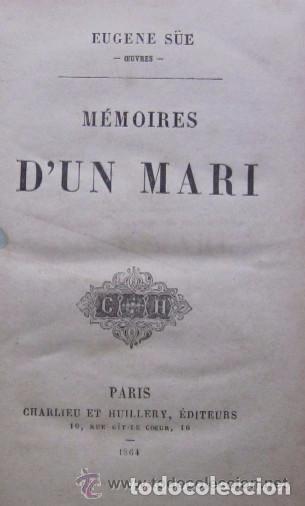 Libros antiguos: MEMOIRES DUN MARI - EUGENE SUE - A&Ntilde;O 1864 - Foto 2