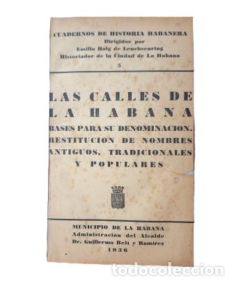 Libri antichi: LAS CALLES DE LA HABANA.- EMILIO ROIG (1936)