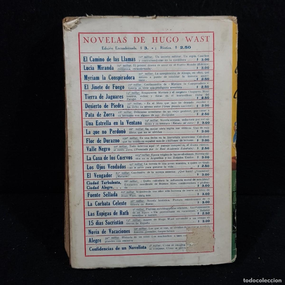 Libros antiguos: LA CORBATA CELESTE - HUGO WAST - 1930 - BUENOS AIRES / 2144 - Foto 2