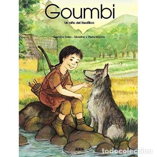 Libri antichi: Goumbi. un Ni&ntilde;o del Neol&iacute;tico - Gemma Sales - Severine y Pierre Machu - Msm