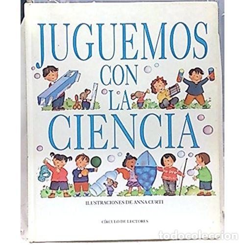 Libros antiguos: Juguemos con la Ciencia - Raffaella Simoncini - Bru&ntilde;o