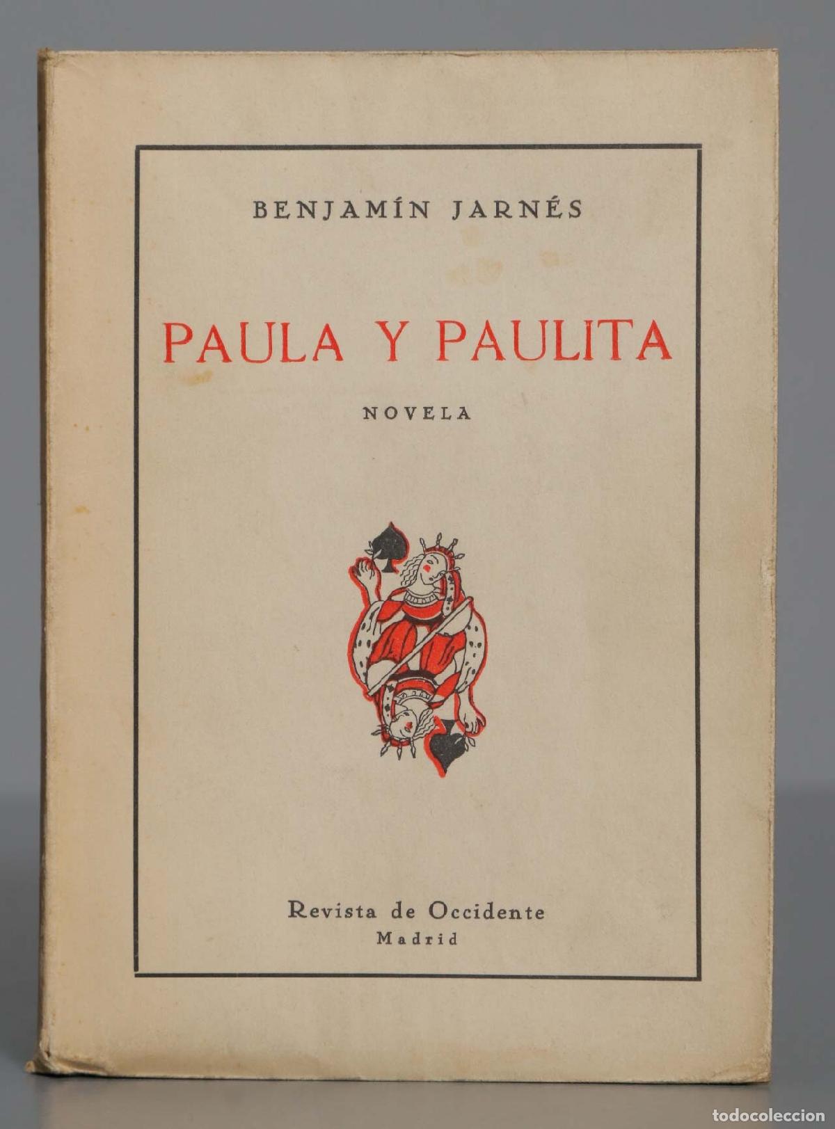 Libros antiguos: PAULA Y PAULITA. 1922. Benjam&iacute;n Jarn&eacute;s - Foto 1