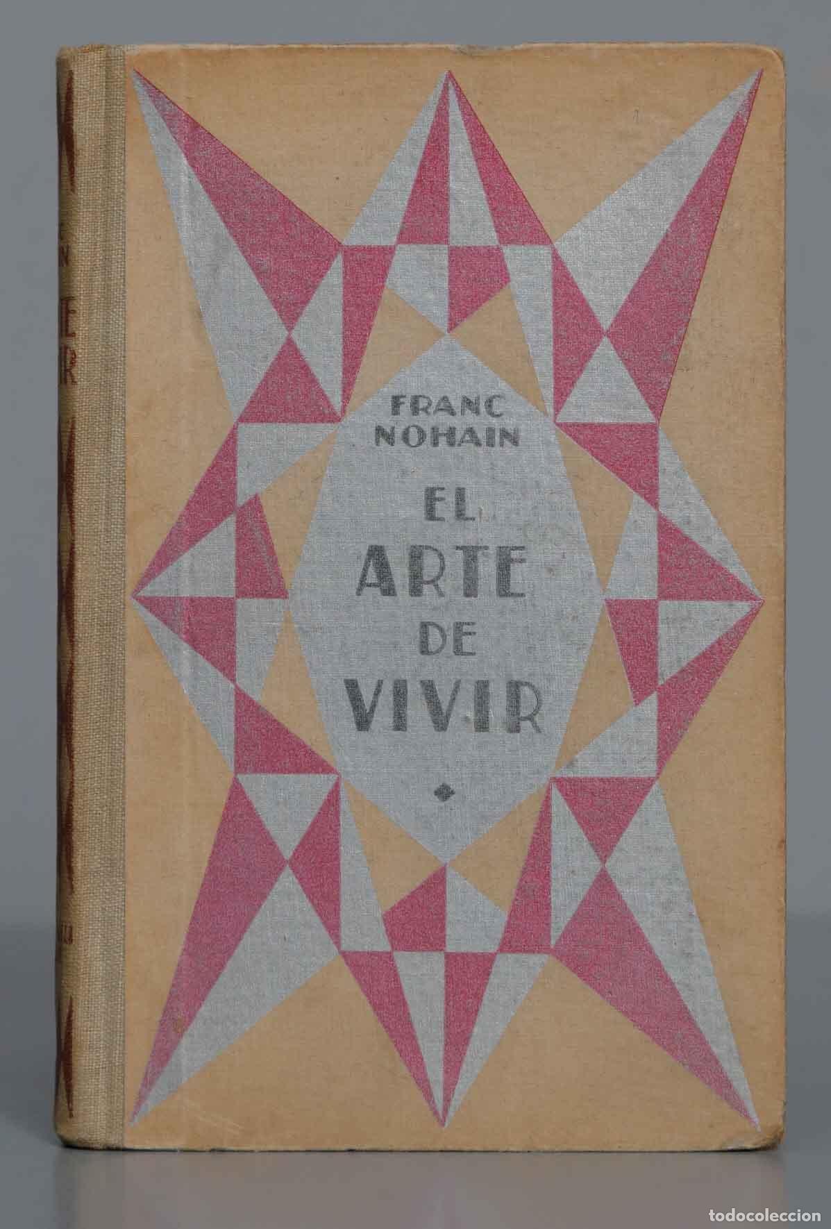 Libros antiguos: EL ARTE DE VIVIR NOHAIN. 1930 - Foto 1