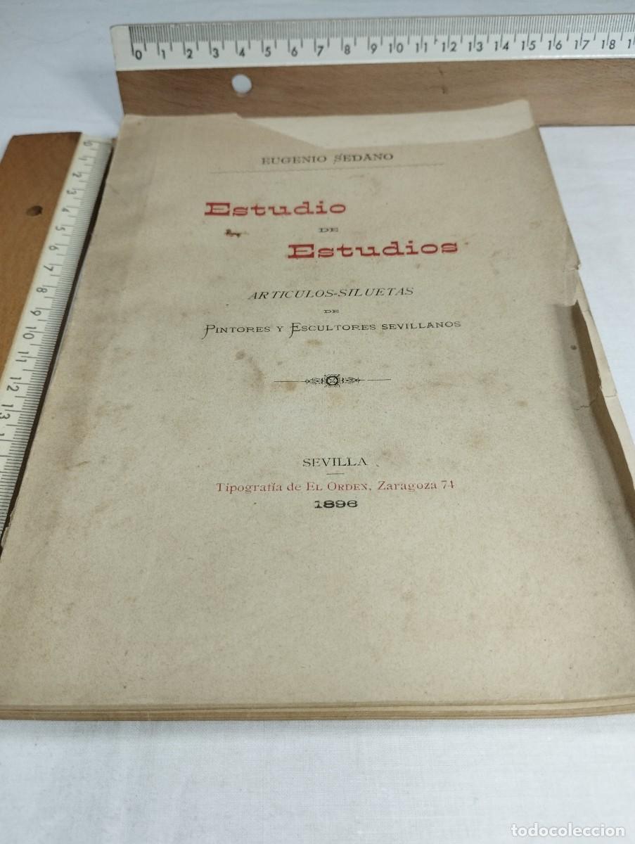 Libros antiguos: Estudio de estudios. Eugenio Sedano, 1896 - Foto 1