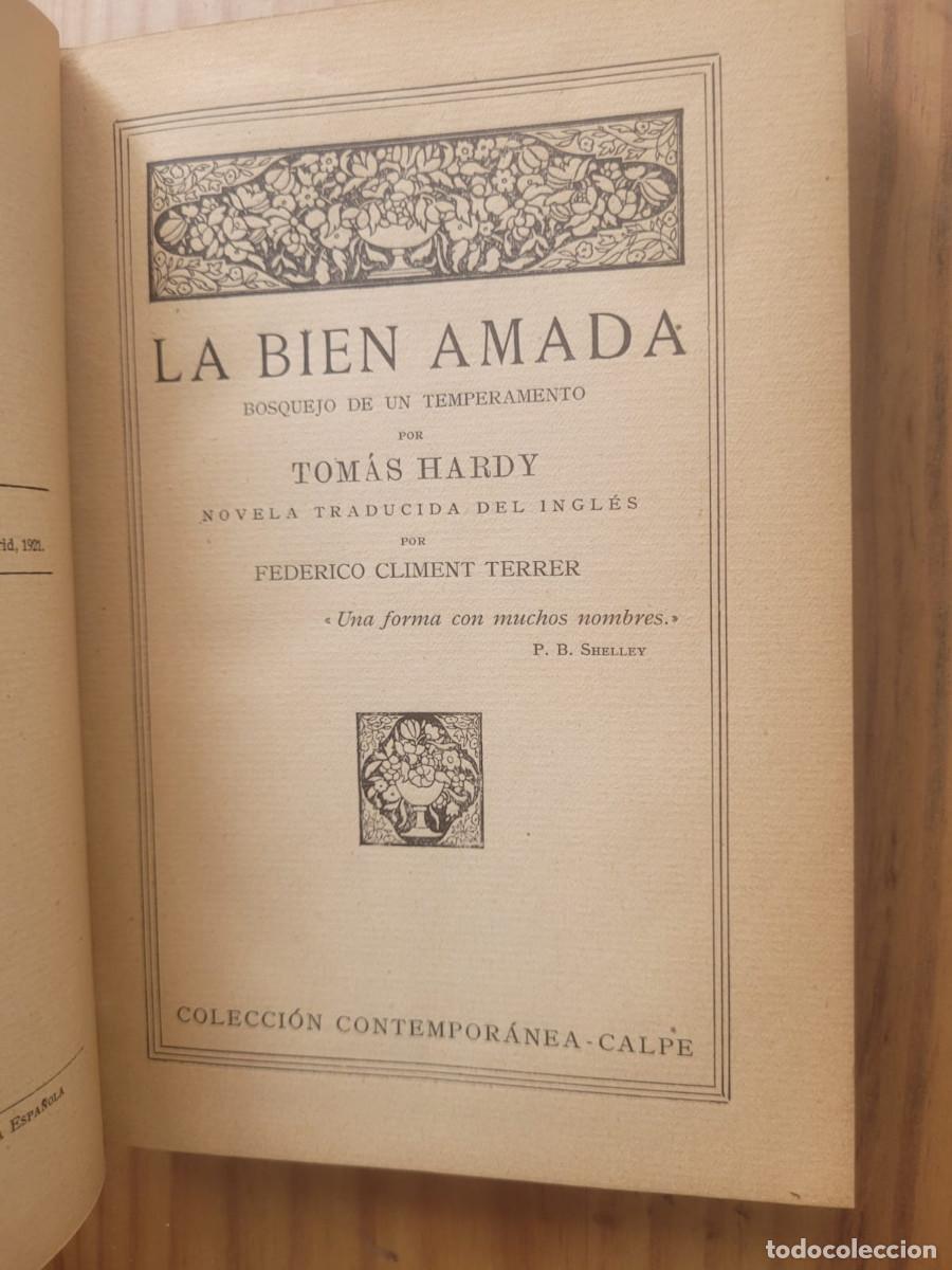 Libros antiguos: LA BIEN AMADA - THOMAS HARDY (ESPASA 1921) - Foto 2