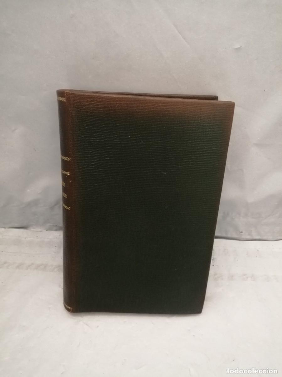Livres anciens: La Mujer que agot&oacute; el Amor (Perfecto retapado tapa dura , Primera edici&oacute;n, 1924)