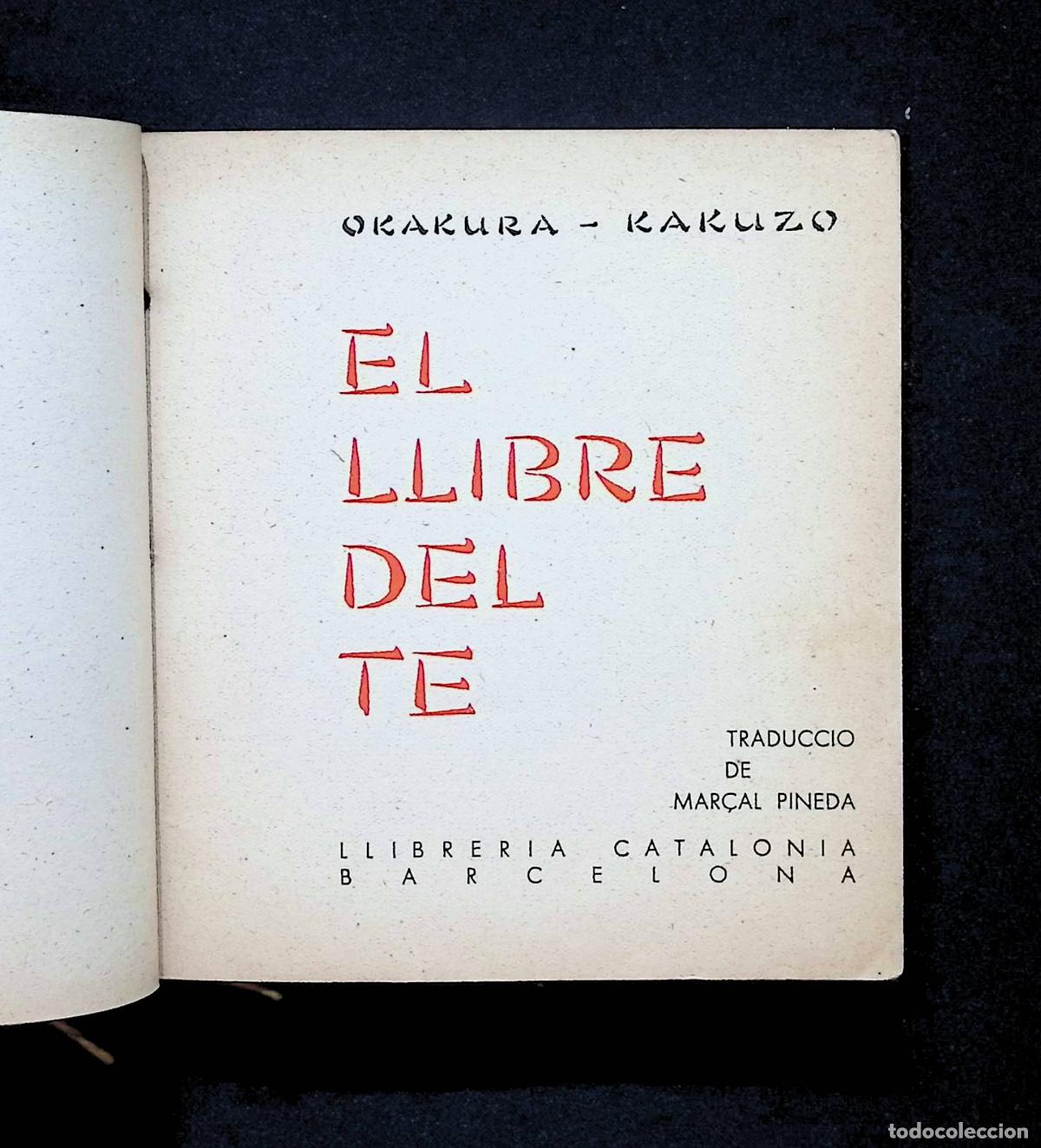Libros antiguos: EL LLIBRE DEL TE. - OKAKURA-KAKUZO. - Foto 2