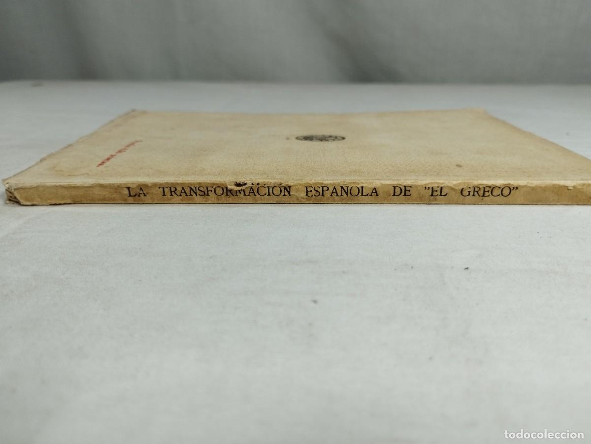 Libros antiguos: La transformaci&oacute;n espa&ntilde;ola de &rdquo;El Greco&rdquo;. Jos&eacute; A. Merediz, 1930 - Foto 3