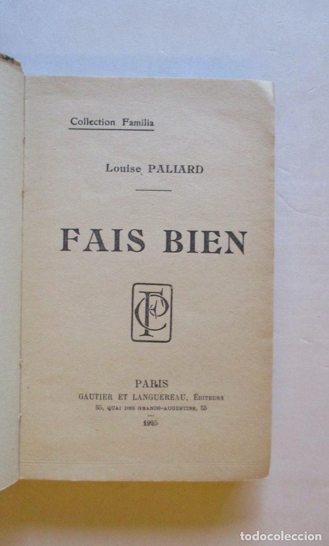 Libros antiguos: FAIS BIEN - LOUISE PALLARD 1925 - Foto 2