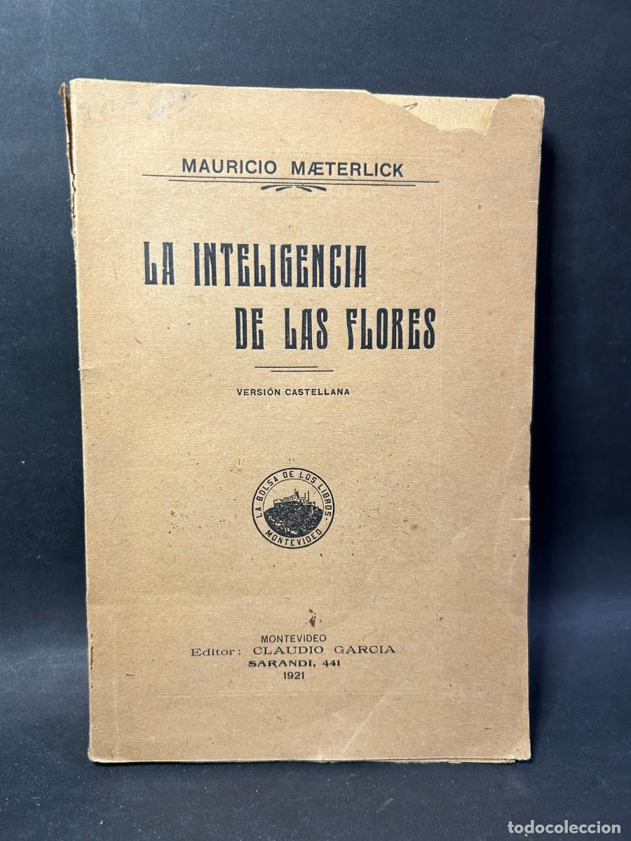 Libros antiguos: MAURICIO MAETERLICK - LA INTELIGENCIA DE LAS FLORES - 1921 - Foto 1