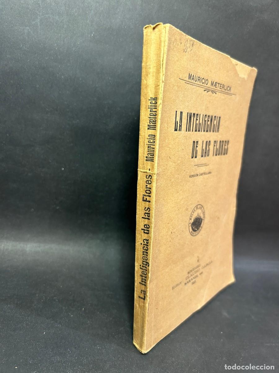 Libros antiguos: MAURICIO MAETERLICK - LA INTELIGENCIA DE LAS FLORES - 1921 - Foto 2