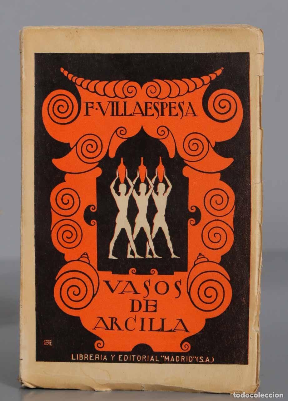 Libros antiguos: Vasos de Arcilla. Villaespesa. 1924 - Foto 1