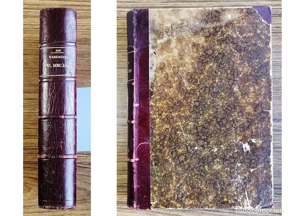 Libros antiguos: ANTIGUO VADEMECUM DEL MEC&Aacute;NICO. 1898 - Foto 1