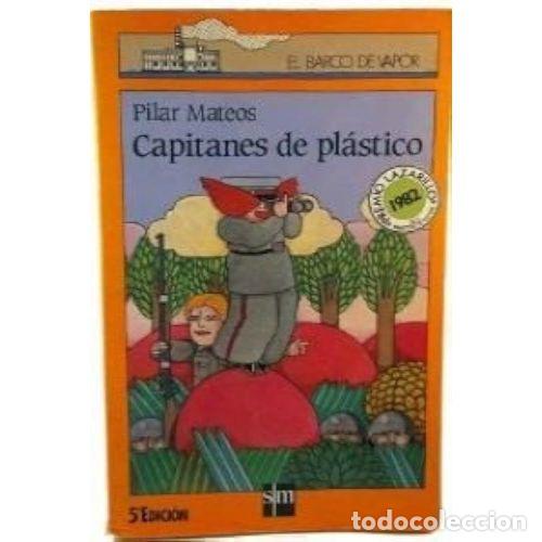 Antiquarische B&uuml;cher: Capitanes de Plastico - Pilar Mateos - Cesma - Sm/ Xerme