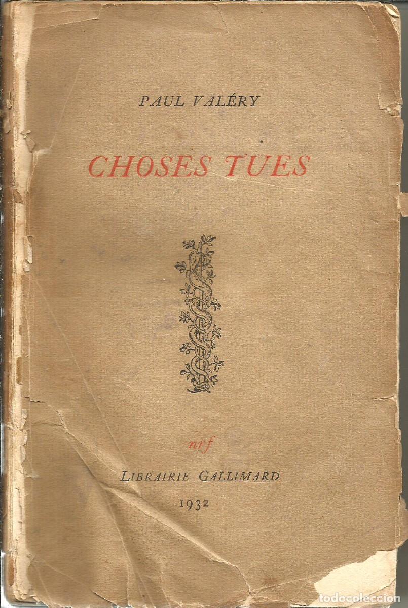 Libros antiguos: Choses Tues. Paul Val&eacute;ry - Foto 1