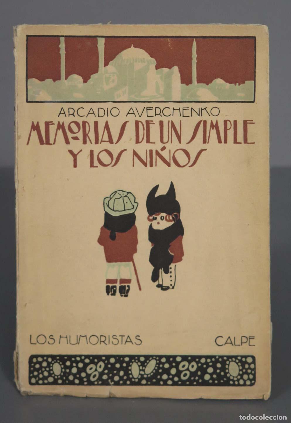 Libros antiguos: MEMORIAS DE UN SIMPLE Y LOS NI&Ntilde;OS Averchenko - Foto 1