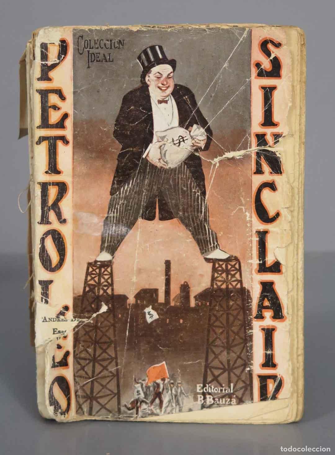 Libros antiguos: petroleo - upton sinclair. Bauz&aacute; - Foto 1
