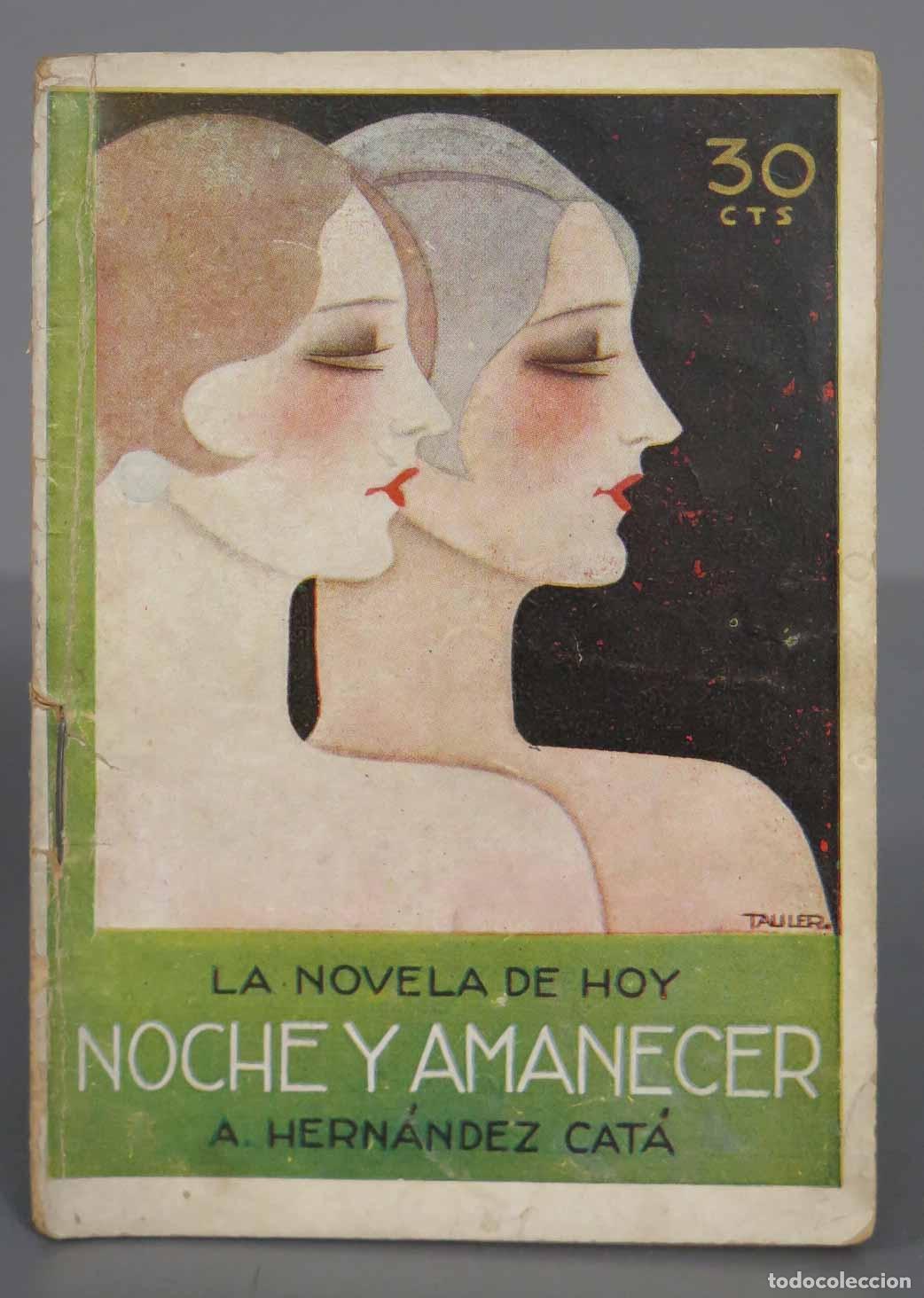 Libros antiguos: NOCHE Y AMANECER. HERNANDEZ CATA - Foto 1