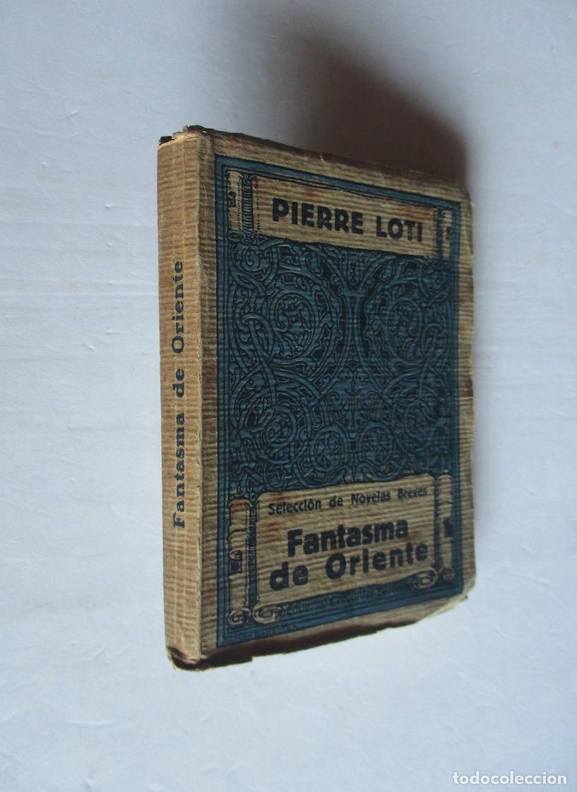 Libros antiguos: FANTASMA DE ORIENTE - PEDRO LOTI - Foto 1