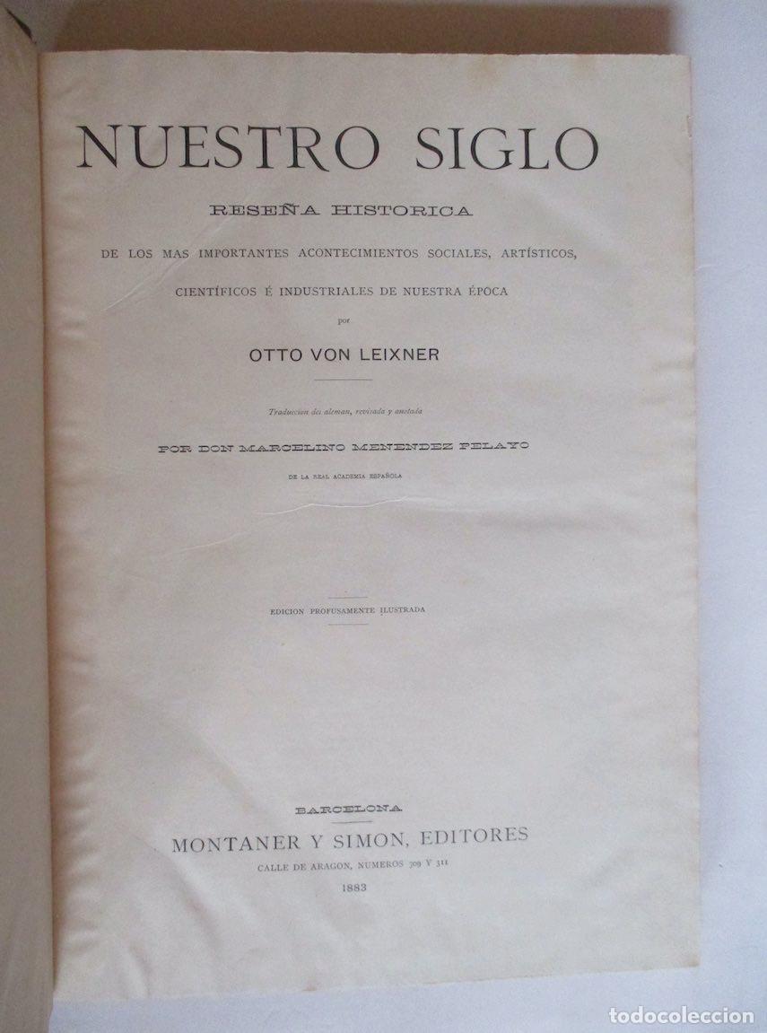 Libros antiguos: NUESTRO SIGLO - OTTO VON LEIXNER - 1883 - Foto 2