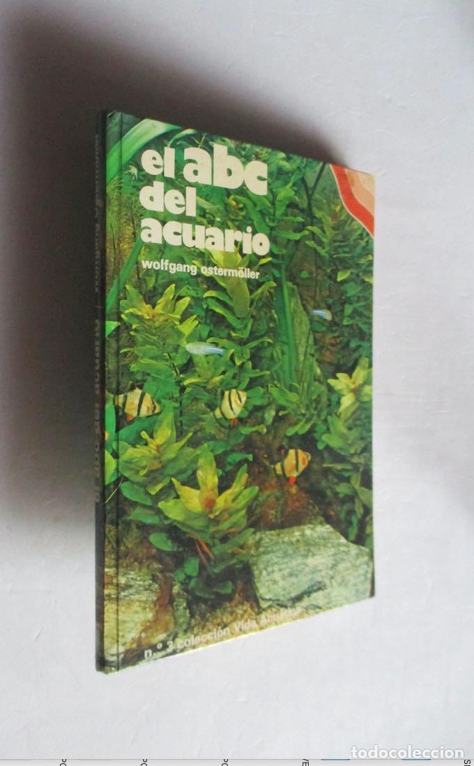 Libros antiguos: EL ABC DEL ACUARIO - WOLFANG OSTERM&Ouml;LLER - Foto 1