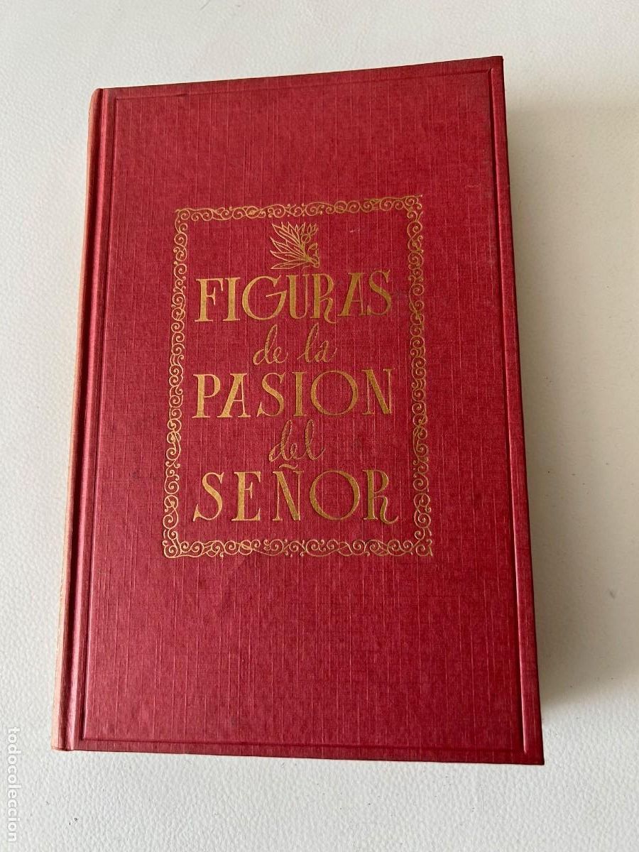 Libros antiguos: FIGURAS DE LA PASI&Oacute;N DEL SE&Ntilde;OR. GABRIEL MIRO. 1928. IMPECABLE. - Foto 1