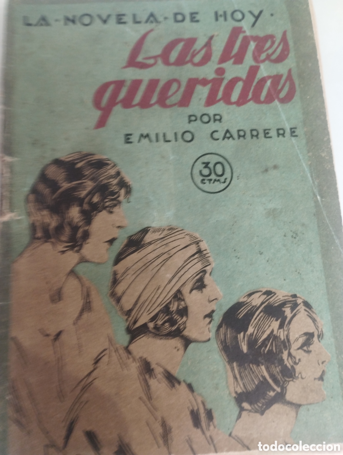 Libros antiguos: Emilio Carrere. Las tres queridas - Foto 1