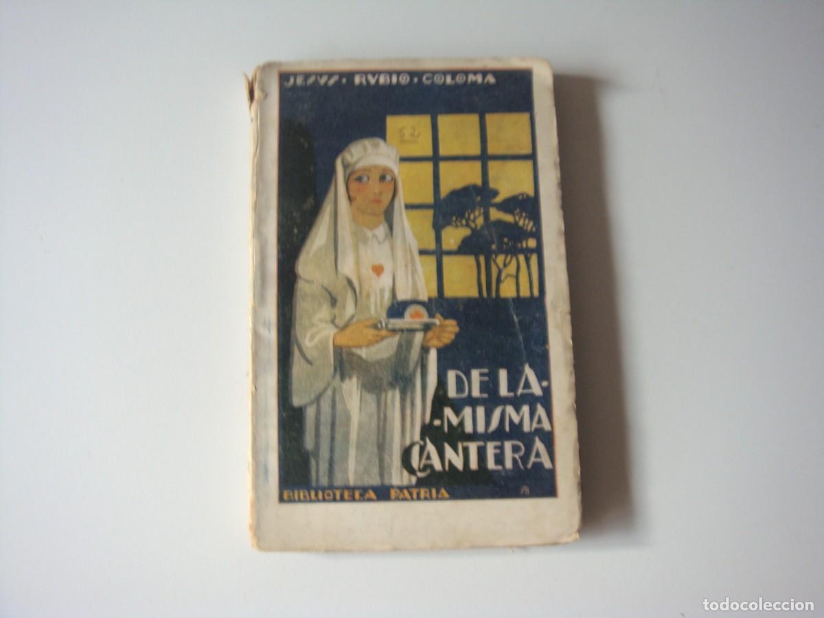 Libros antiguos: BIBLIOTECA PATRIA DE LA MISMA CANTERA - Foto 1