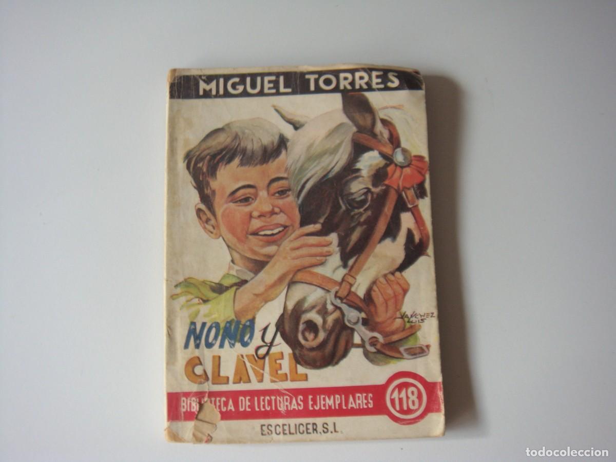 Libros antiguos: NOVELA NONO Y CLAVEL VER FOTO