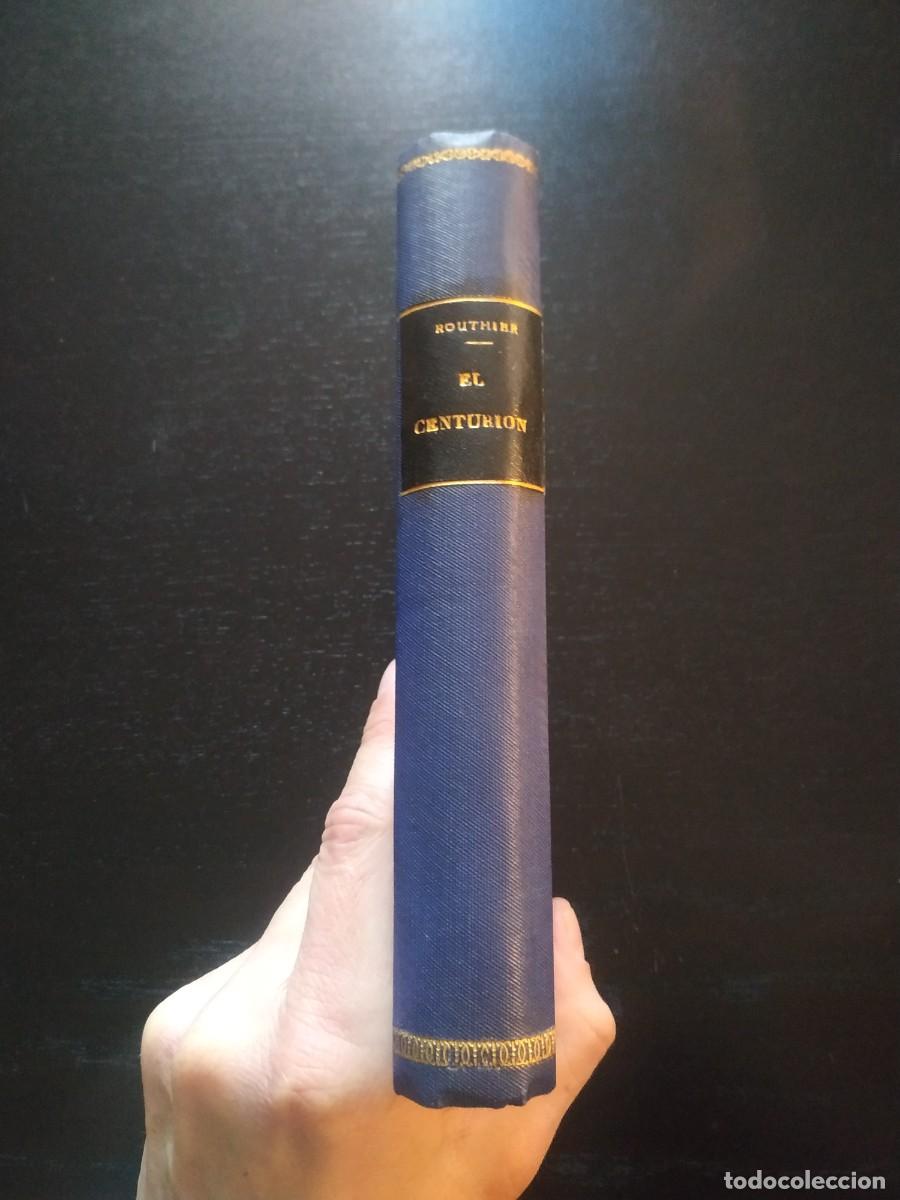 Libros antiguos: 1913. El centuri&oacute;n - A. B. Routhier. Gustavo Gili - Foto 1