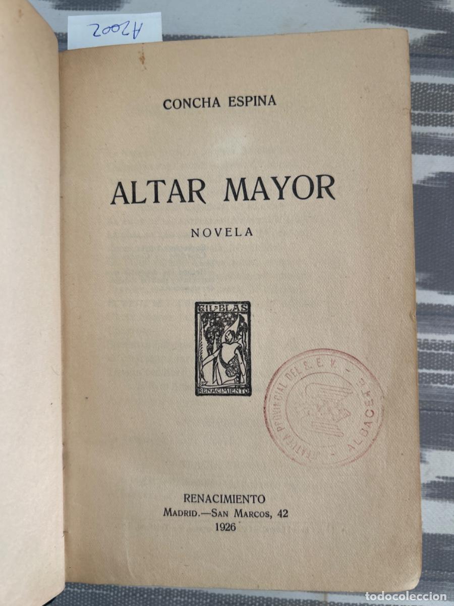 Libros antiguos: ALTAR MAYOR, CONCHA ESPINA, 1926 - Foto 2