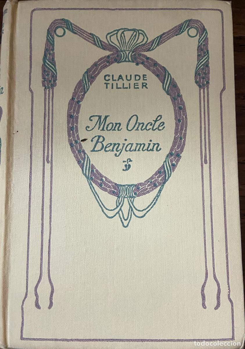 Libros antiguos: MON ONCLE BENJAMIN - C. TILLIER - COLLECTION NELSON - PARIS 1928 - Foto 5