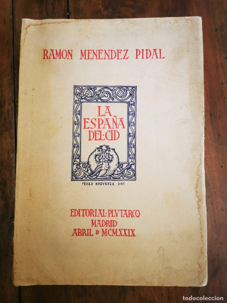 Libros antiguos: MEN&Eacute;NDEZ PIDAL, Ram&oacute;n. La Espa&ntilde;a del Cid - Foto 2