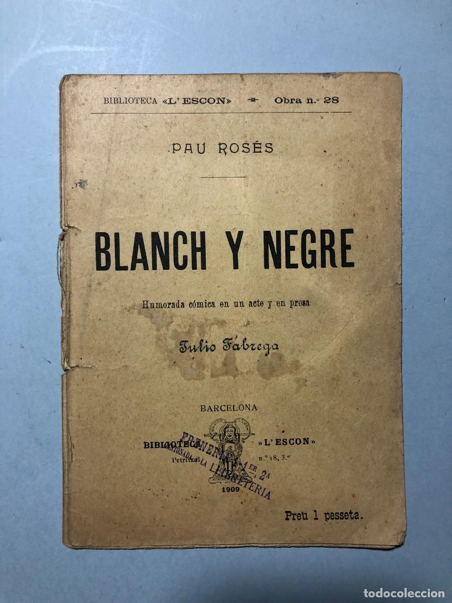Libros antiguos: Biblioteca LEscon - Blanch y negre 1909 - Foto 1