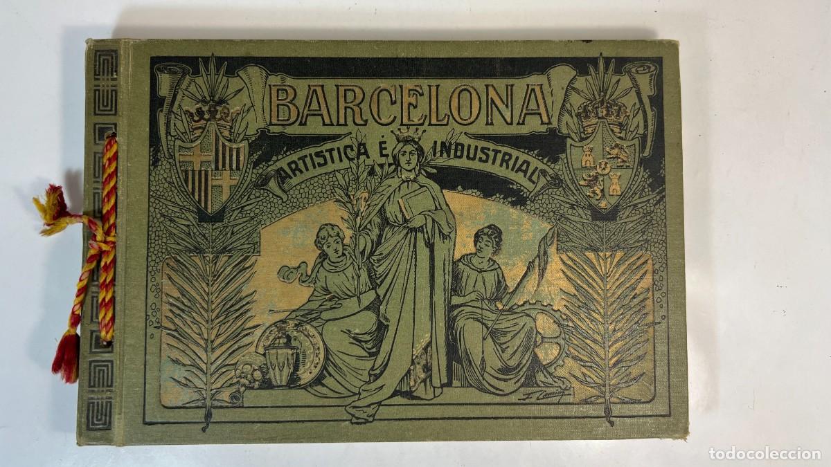 Libros antiguos: Barcelona art&iacute;stica e industrial 1915 - Foto 1