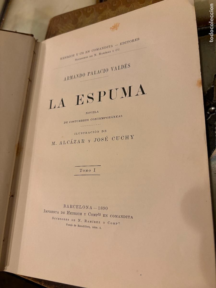 Libros antiguos: Espuma. Armando Palacio Vald&eacute;s. 2 tomos. 1890 - Foto 4