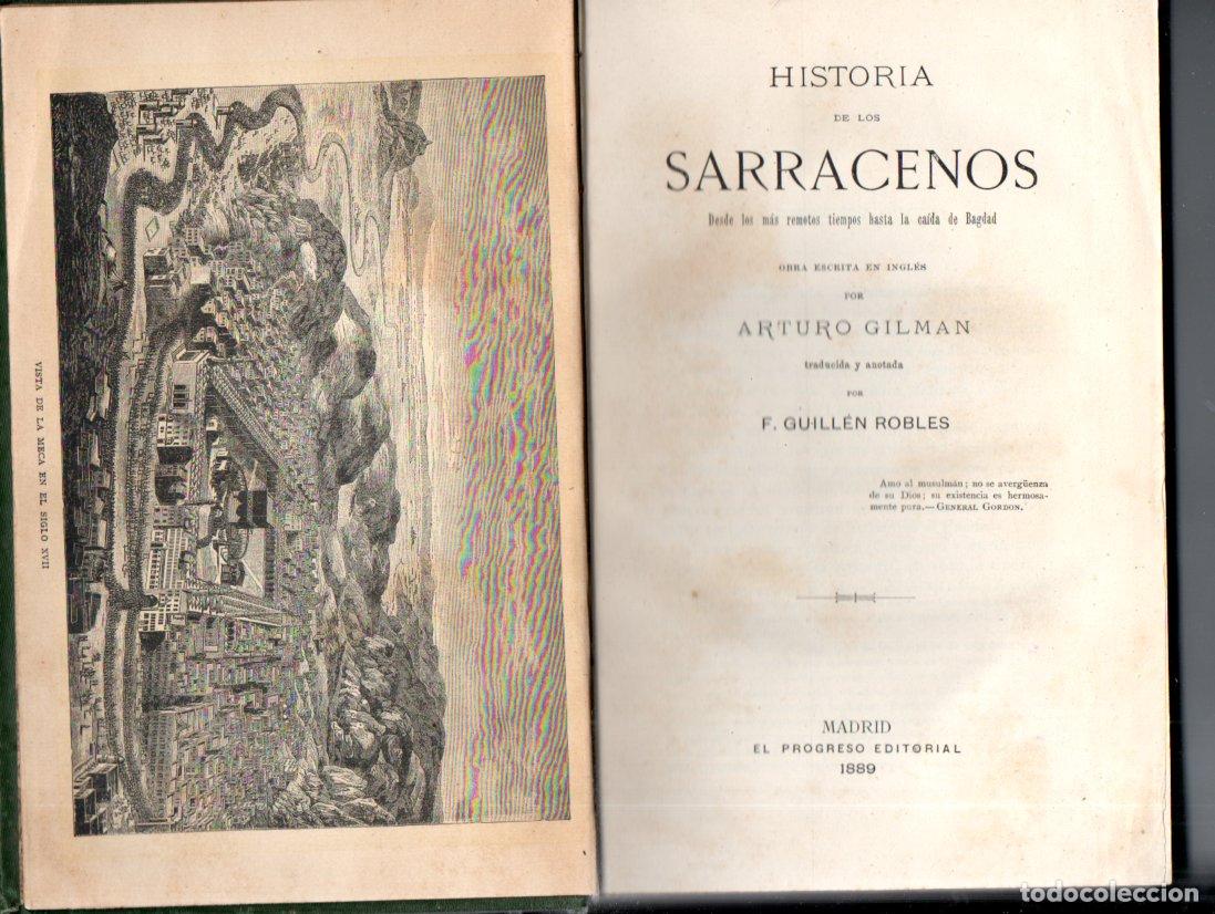 Libros antiguos: GILMAN : HISTORIA DE LOS SARRACENOS (PROGRESO, 1889) MUY ILUSTRADO - Foto 3