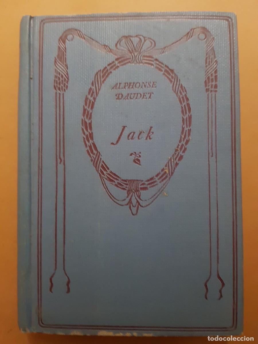Libros antiguos: ALPHONSE DAUDET - JACK - THOMAS NELSONS AND SONS LTD. - A&Ntilde;O 193? - Foto 1