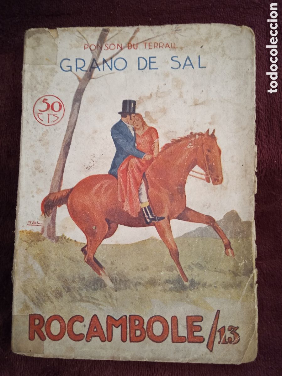 Libros antiguos: GRANO DE SAL. / PONSON DU TERRAIL. - ROCAMBOLE / 13. - Foto 1