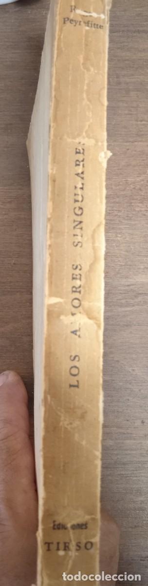Libros antiguos: Los Amores Singulares - Roger Peyrefitte. - Foto 4