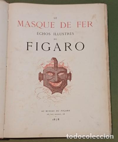 Libros antiguos: LE MASQUE DE FER - &Eacute;CHOS ILLUSTR&Eacute;S DU FIGARO - Foto 2