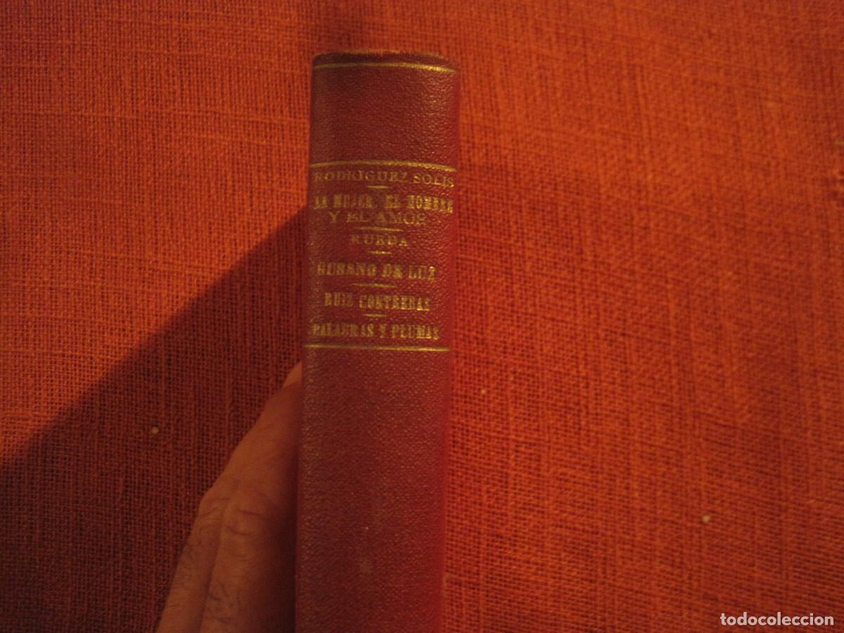 Libros antiguos: E. Rodriguez solis - La mujer el hombre el amor - Foto 3