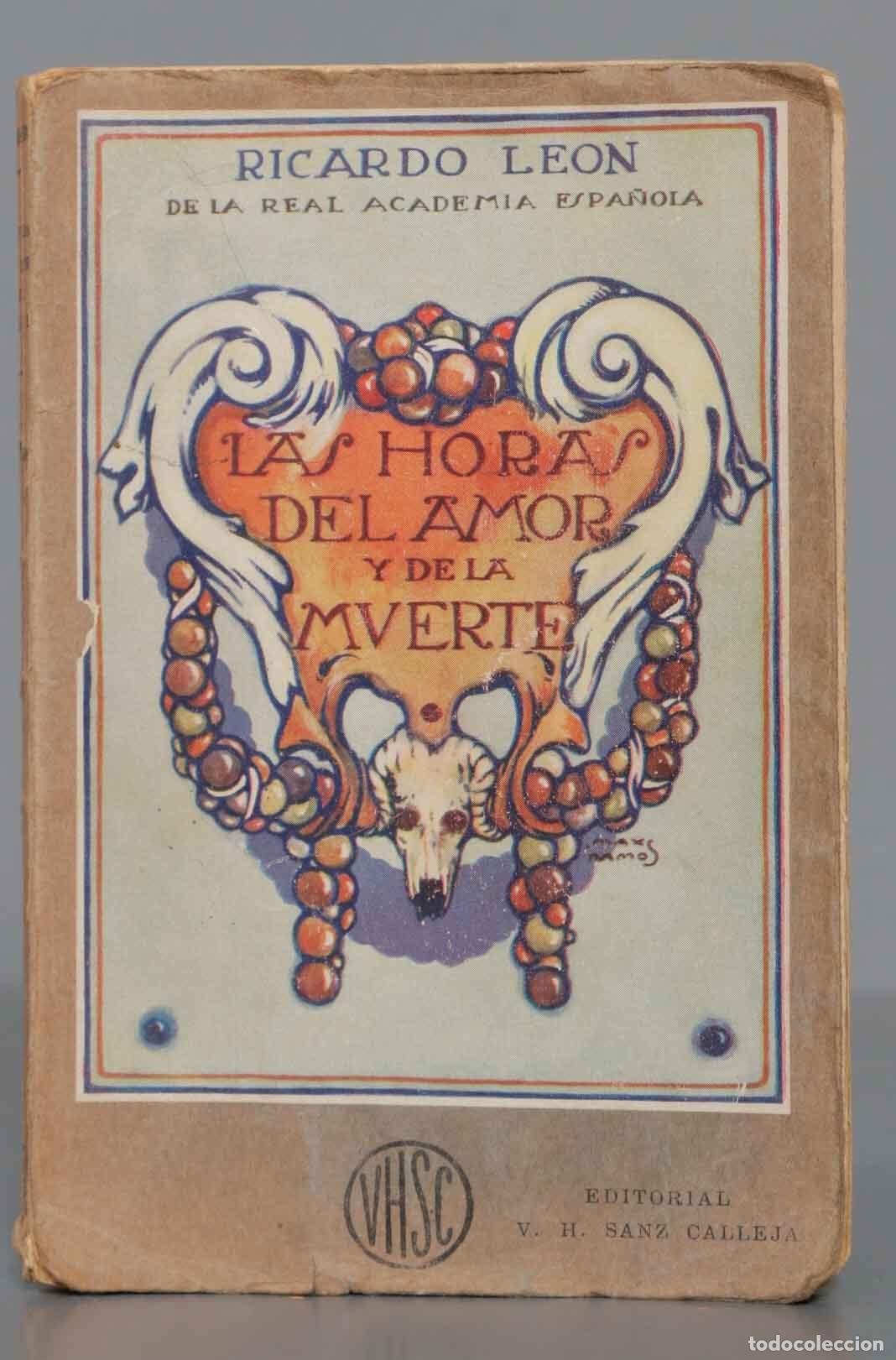 Libros antiguos: las horas del amor y de la muerte. Ricardo Leon - Foto 1