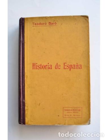 Libros antiguos: Historia de Espa&ntilde;a - BAR&Oacute;, Teodoro - Foto 1