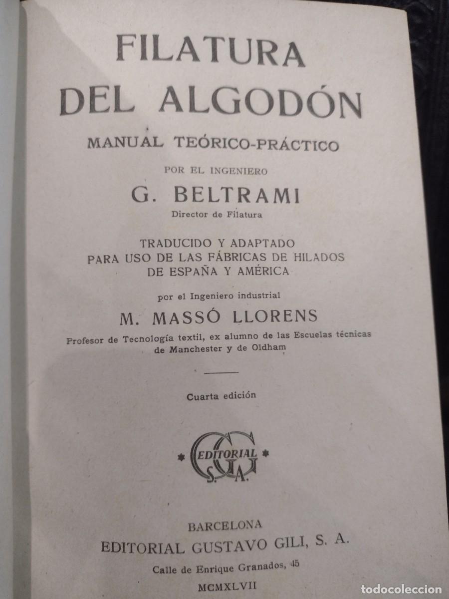 Libros antiguos: Filatura del Algod&oacute;n 1947 G. Beltrami - Foto 3