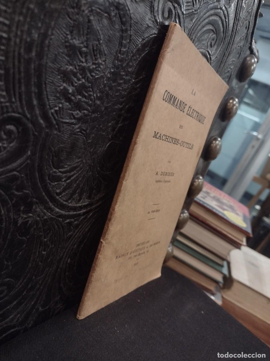 Libros antiguos: La Commande &Eacute;lectrique des Machines-Outils 1921 A. Durieux - Foto 2