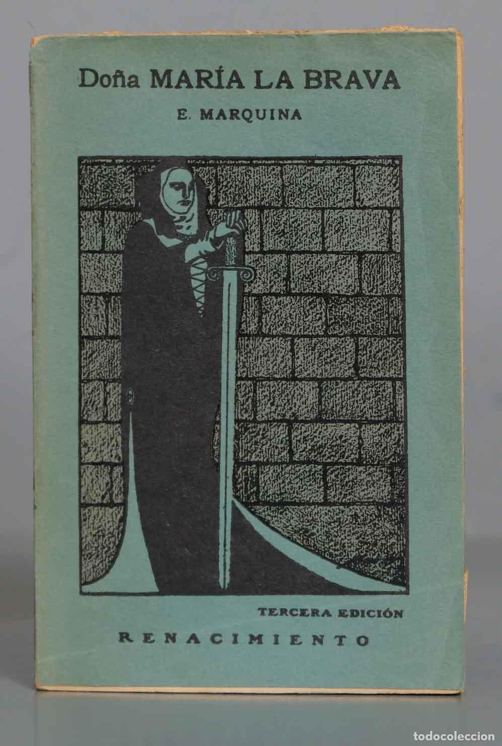 Libros antiguos: Do&ntilde;a Mar&iacute;a la Brava Marquina - Foto 1