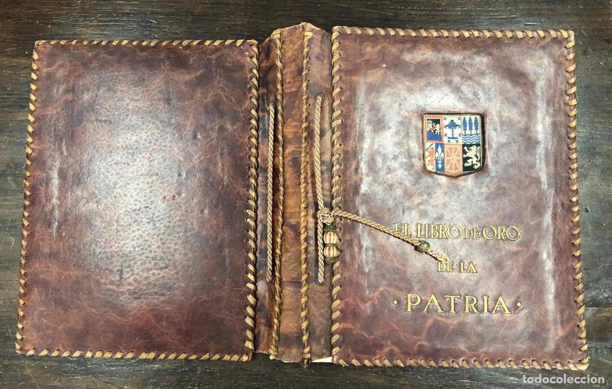 Libros antiguos: EL LIBRO DE ORO DE LA PATRIA. LA EDITORIAL GUREA, SAN SEBASTIAN. 1&ordf; EDICION COMPLETA