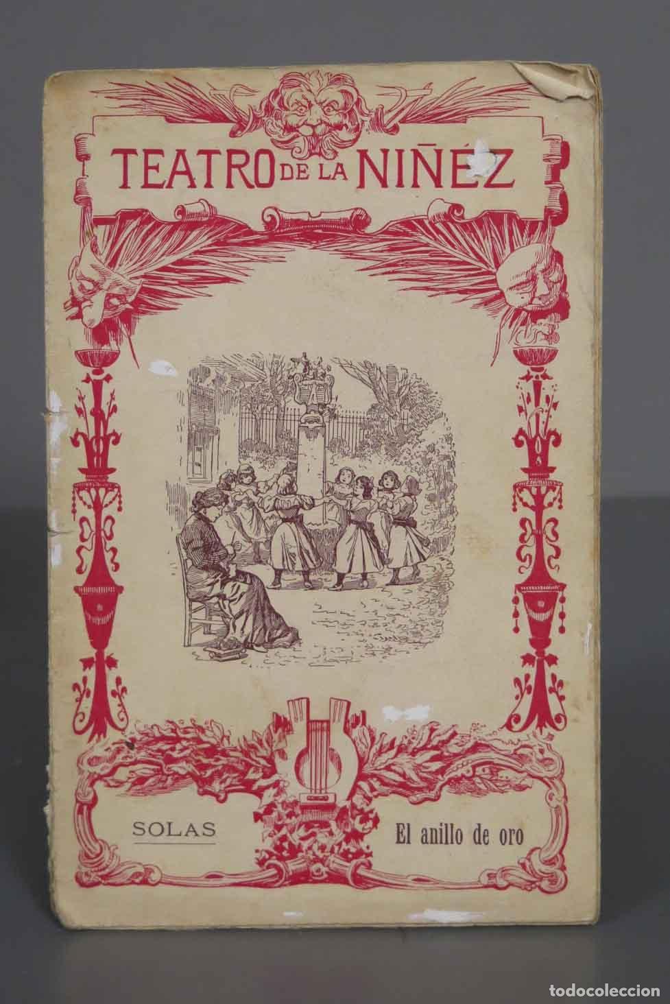 Libros antiguos: EL ANILLO DE ORO. JUGUETE MORAL. SOLAS. 1909 - Foto 1